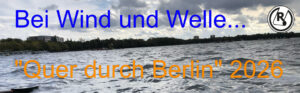 Read more about the article 10.10.2026 – 3x „Quer durch Berlin“ – an einem Tag