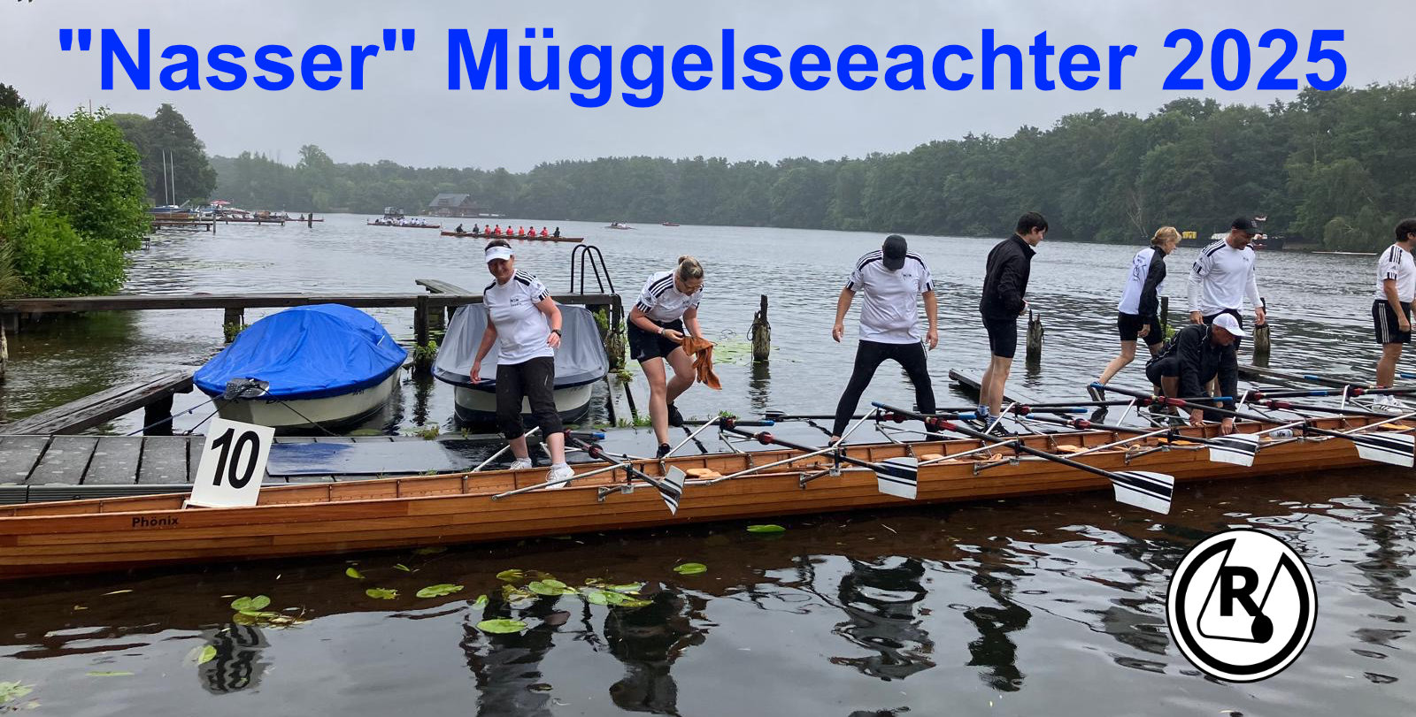 You are currently viewing 13.07.2025 – Aktualisiert! Müggelseeregatta 2025 (oder Wassersport = nasser Sport…)